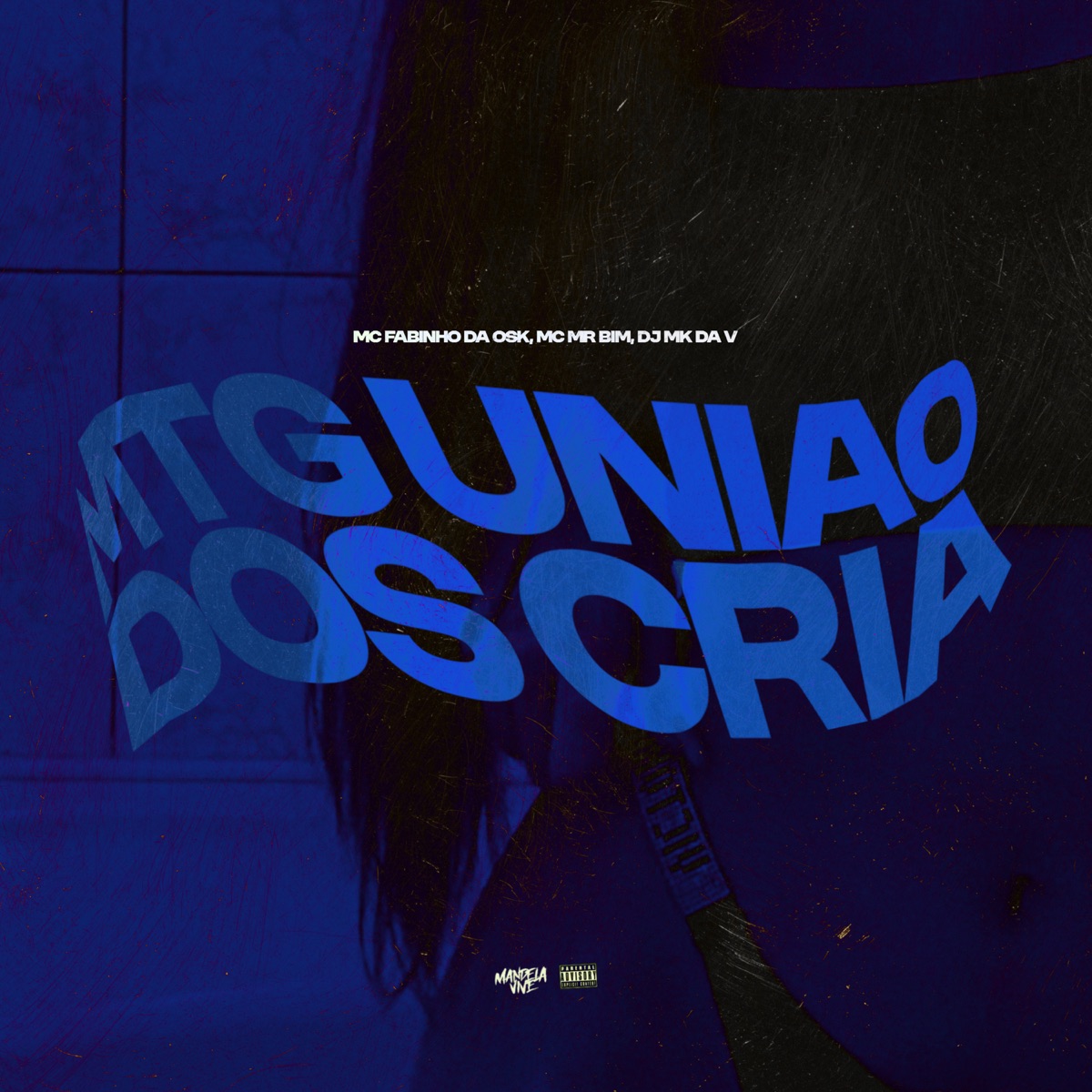 MTG - UNIÃO DOS CRIA - Single by DJ MK DA V, MC Fabinho da Osk & Mc Mr. Bim album cover
