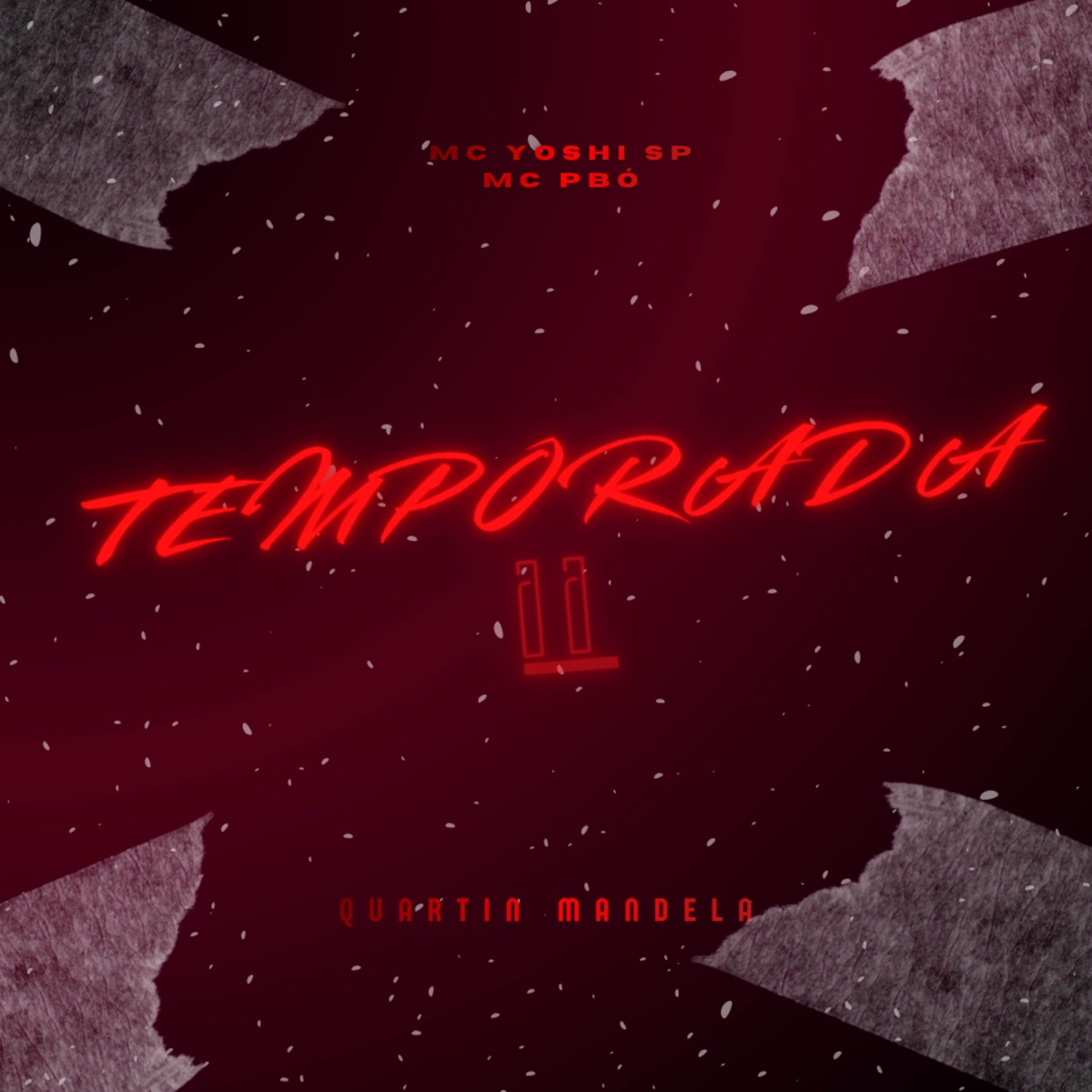 TEMPORADA II - Single by Mc Yoshi SP, Quartin Mandela & Mc Pbó album cover