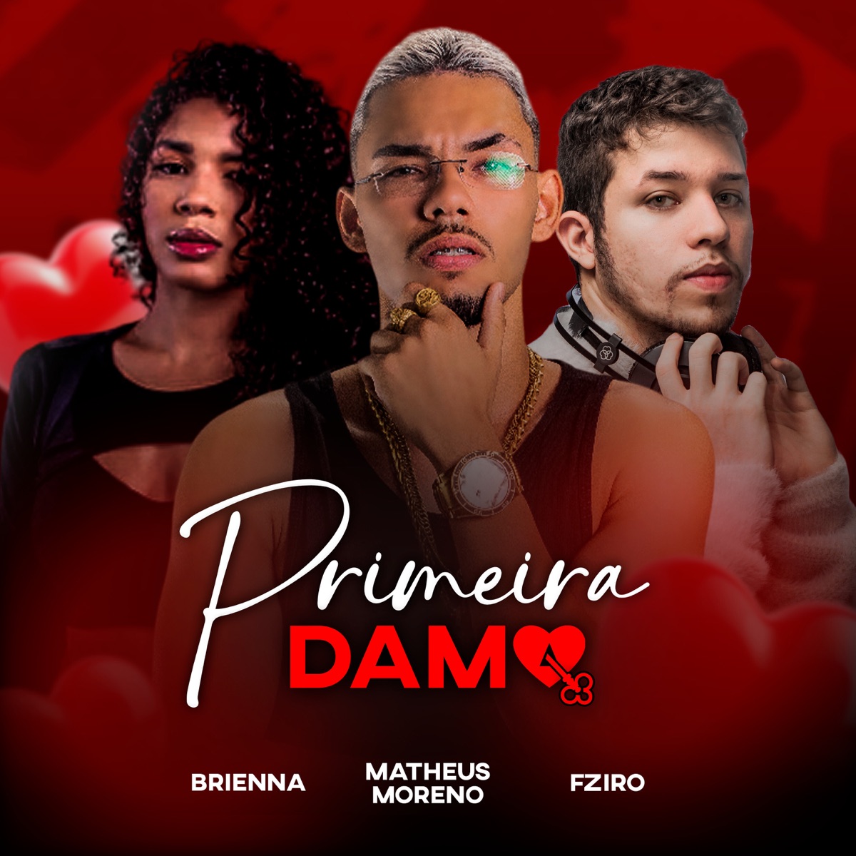 Primeira Dama - Single by Matheus Moreno, Fziro & Brienna album cover