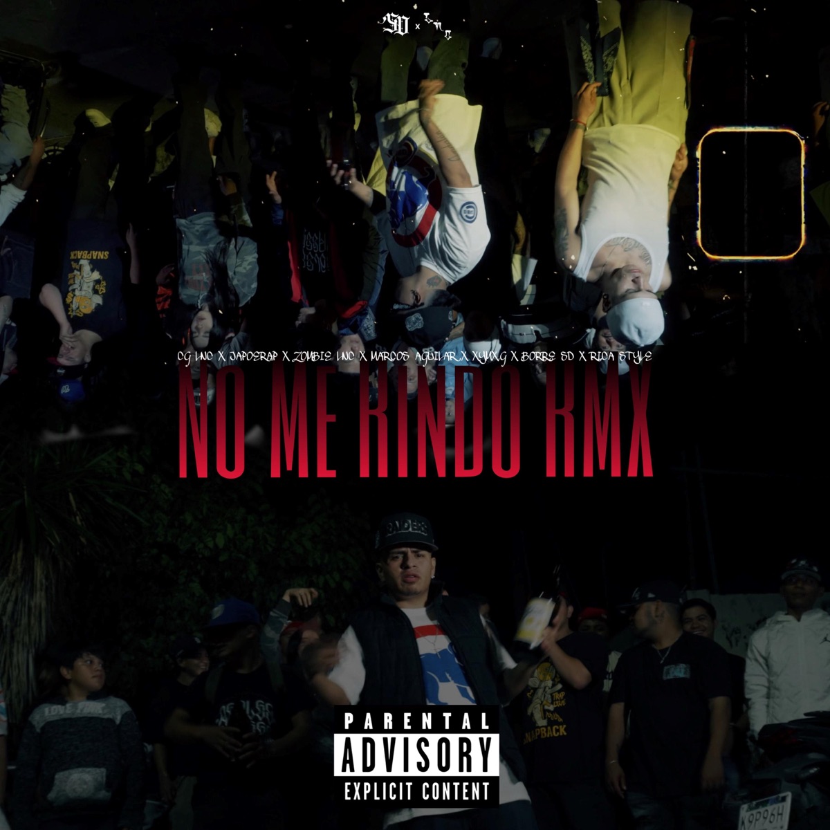 NO ME RINDO Remix (feat. BORRE SD, XYMX.G, JAPOERAP, ZOMBIE LNC, MARCOS AGUILAR & RICA STYLE) - Single by CG LNC album cover