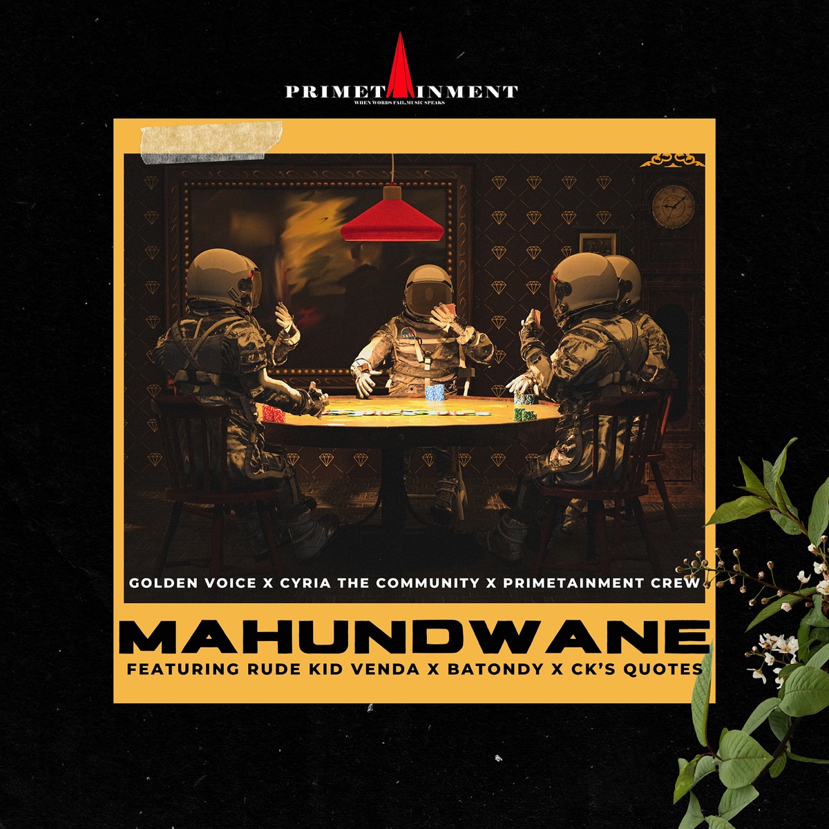 Mahundwane (feat. Rude Kid Venda, Batondy & CK's Quotes) - Single by Golden Voice, Cyria the community & Primetainment Crew album cover