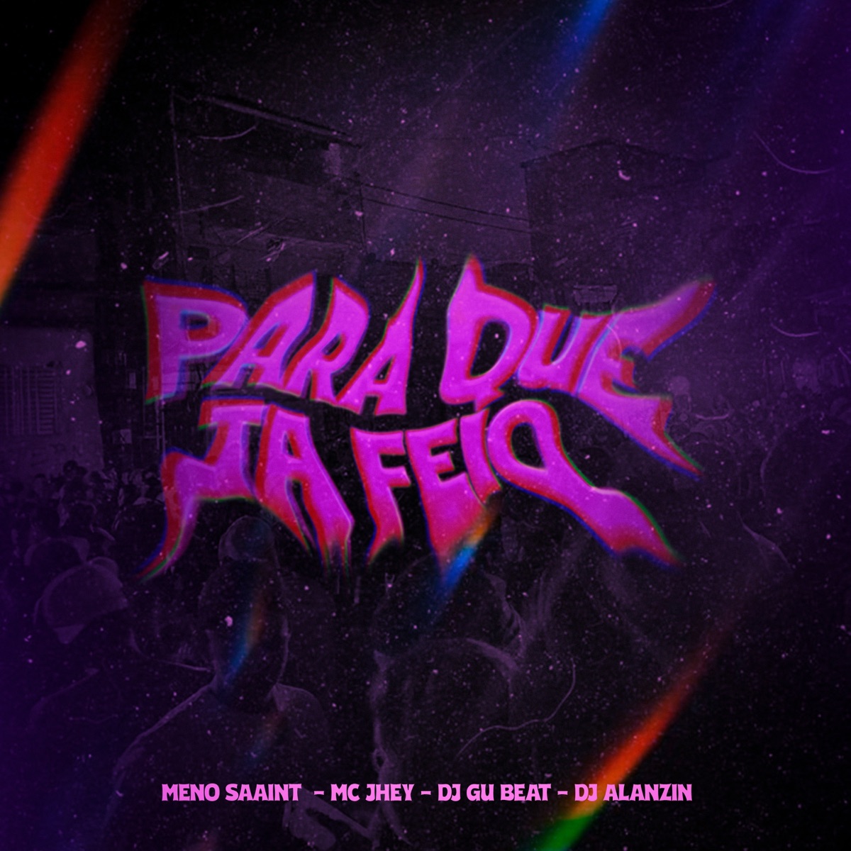 Para que ta Feio (feat. DJ Gu Beat) - Single by Meno Saaint, Mc Jhey & DJ ALANZIN album cover