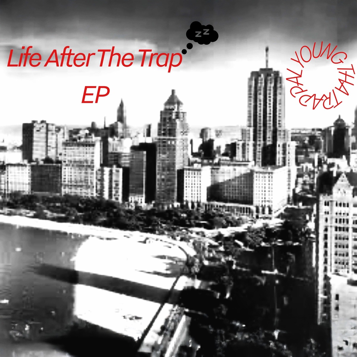 Life After The Trap EP - EP by L Young Tha Trappa album cover