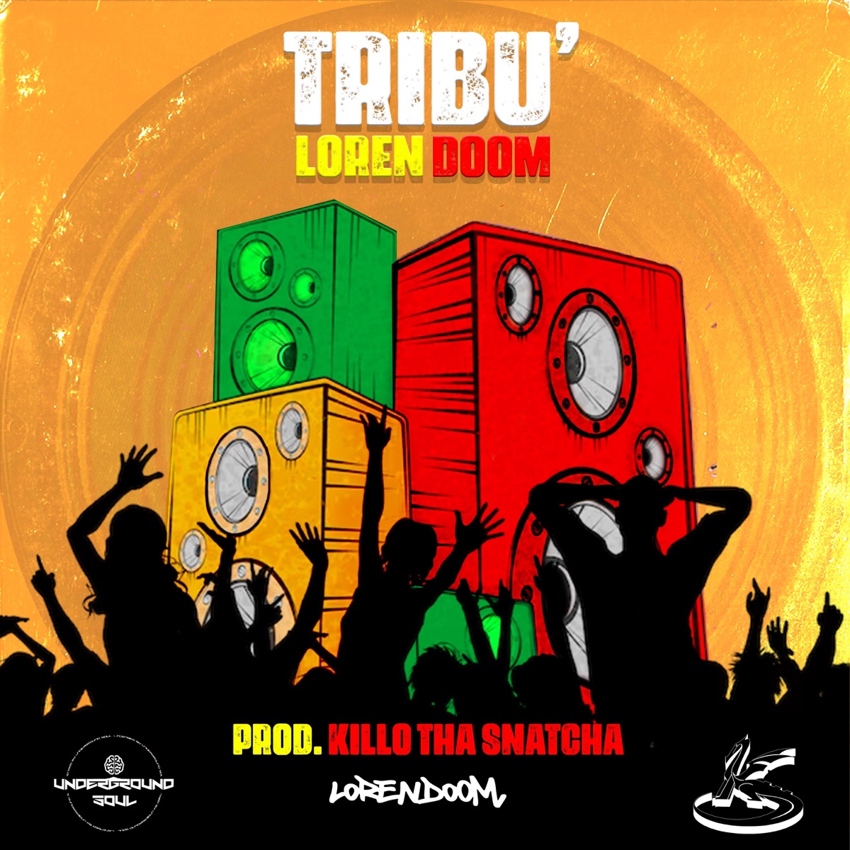 Tribù (feat. Killo tha snatcha) - Single by Loren Doom album cover
