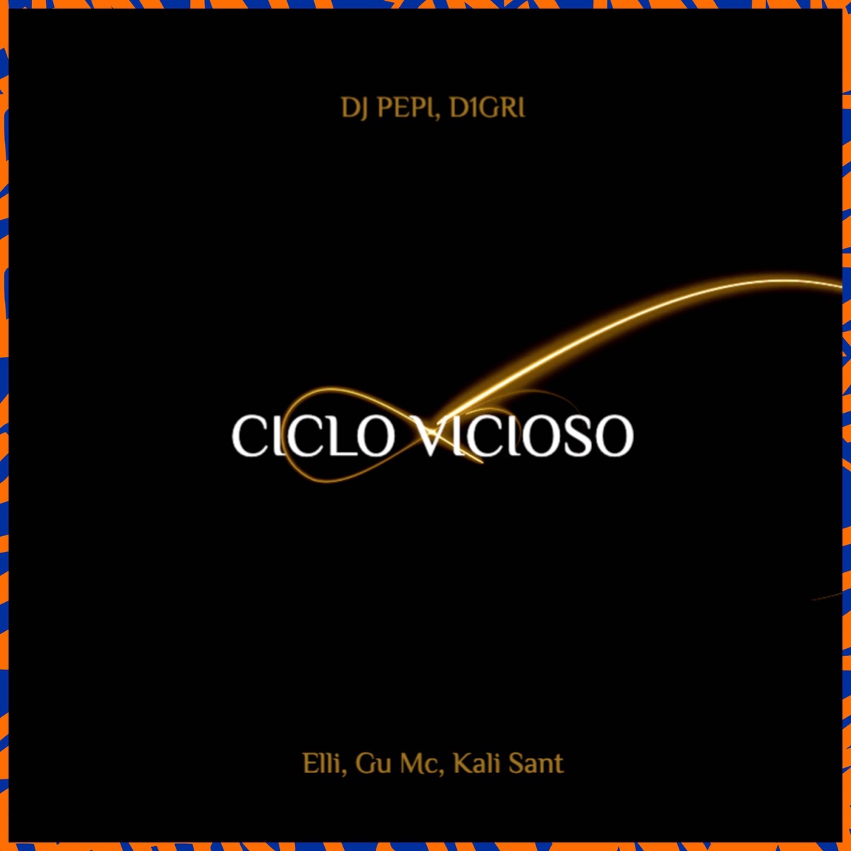Ciclo Vicioso (feat. D1GRI & Elli Gomes) - Single by Kali Santi, DJ PEPI & Gu MC album cover