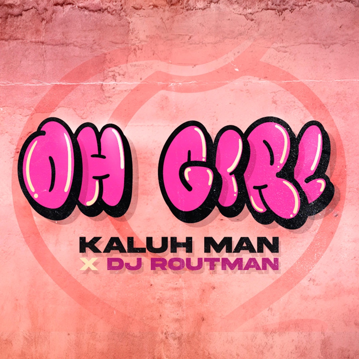 OH GIRL (feat. DjRoutMan) - Single by Kaluh Man album cover