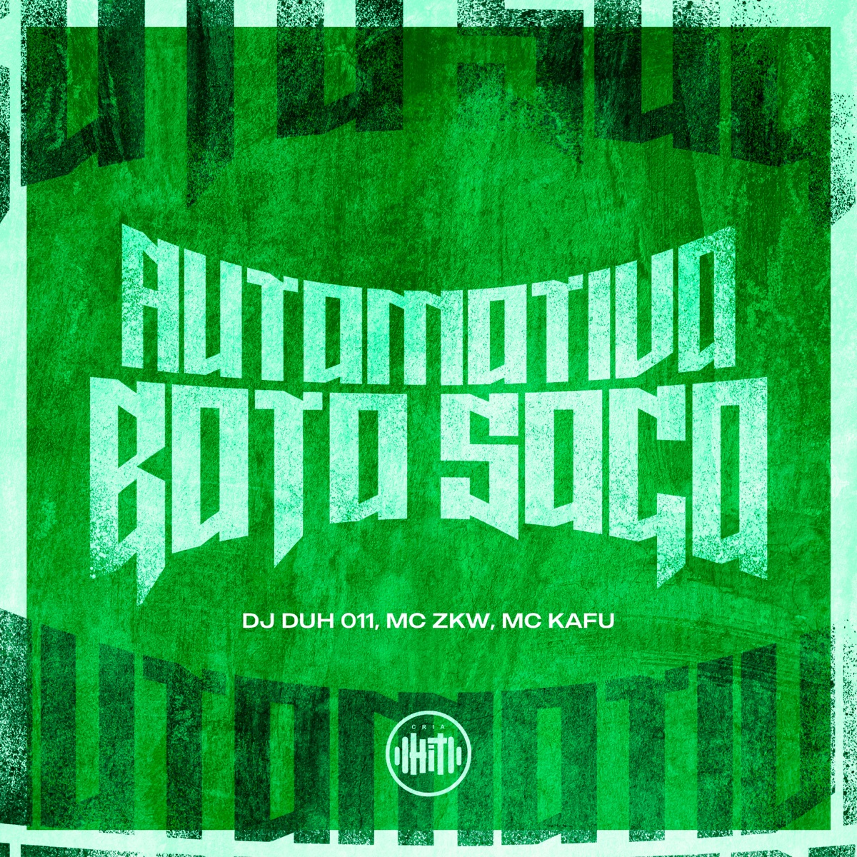 Automotivo Bôto Soco - Single by MC ZKW, MC Kafu & DJ DUH 011 album cover