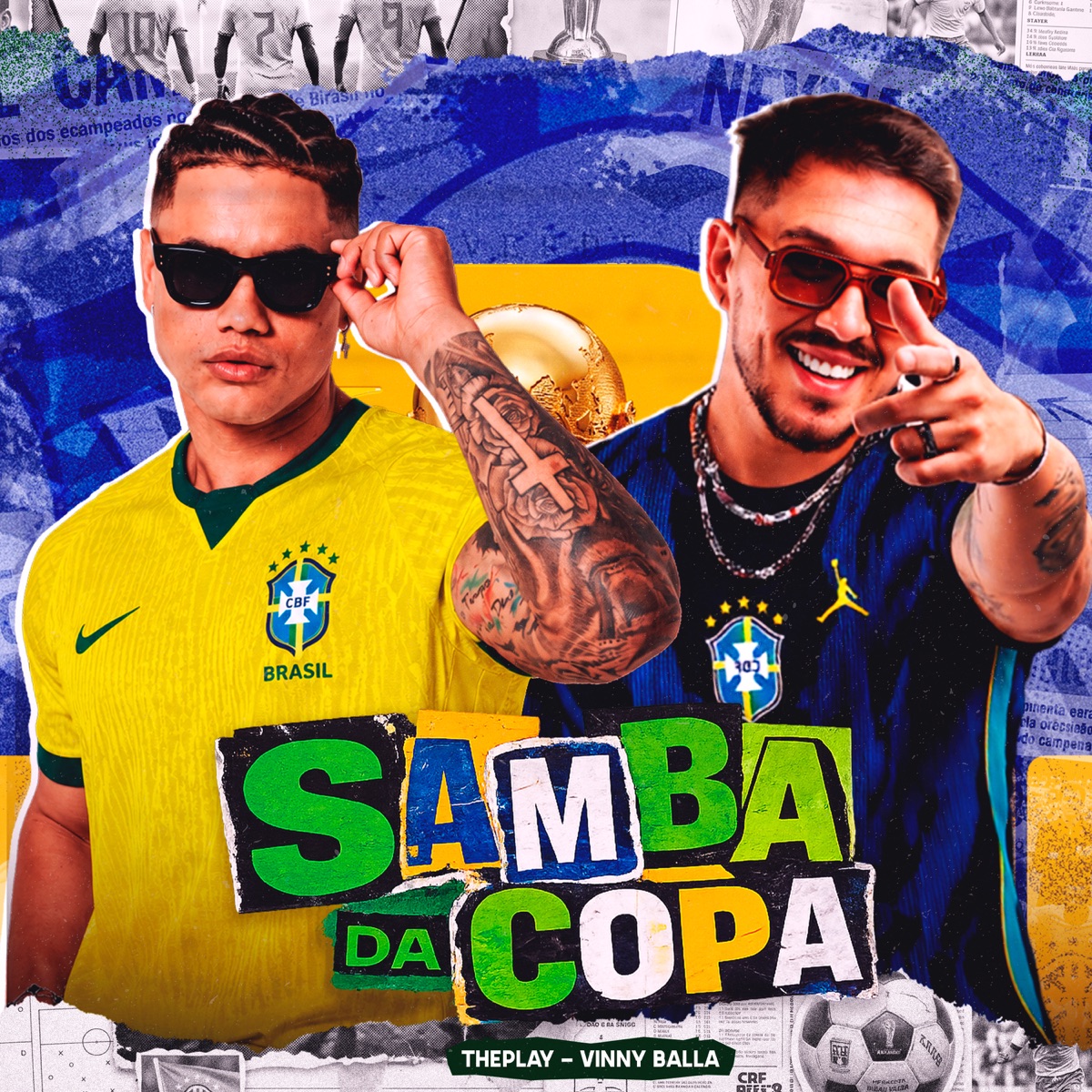 Samba da Copa - Single by BANDA THEPLAY & Vinny Balla album cover