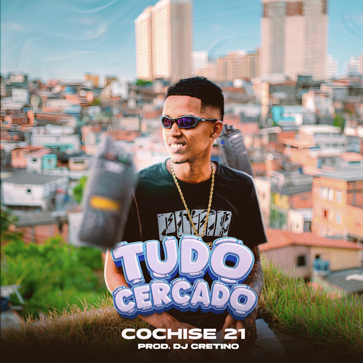Tudo Cercado - Single by AJ SalCity & Cochise 21 album cover