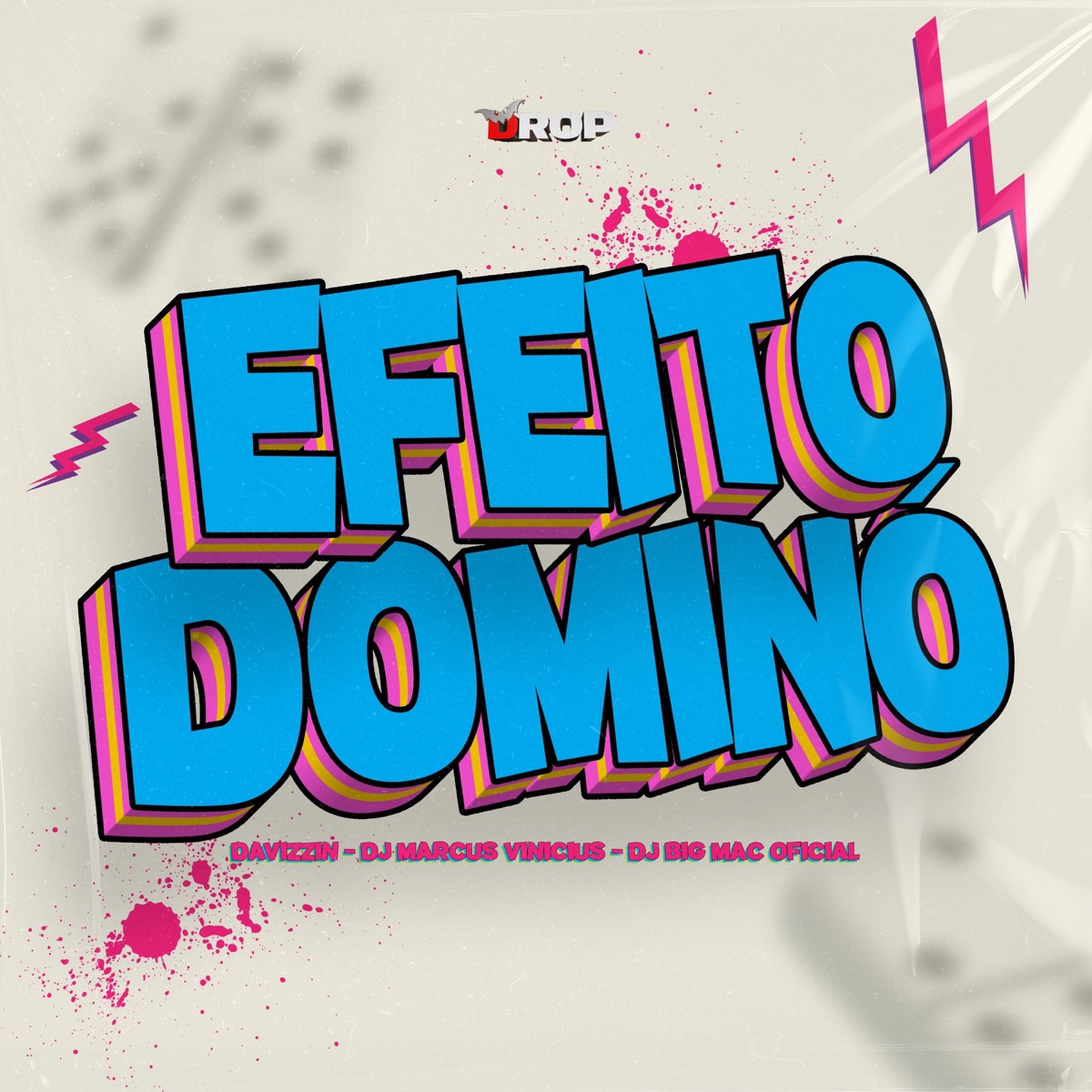 Efeito Dominó - Single by Davizzin, DJ Marcus Vinicius & DJ BIG MAC OFICIAL album cover