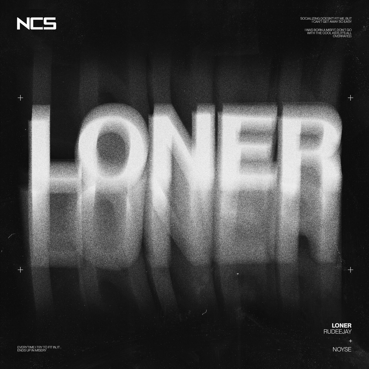 Loner - Single by Rudeejay & NOYSE album cover