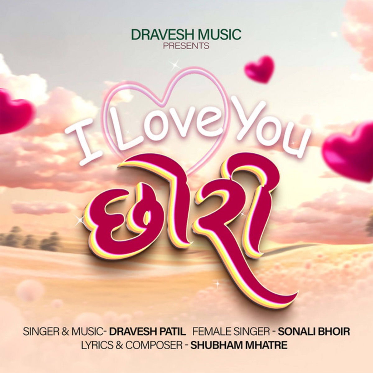 I Love You Chori - Single by Dravesh Patil & Sonali bhoir album cover