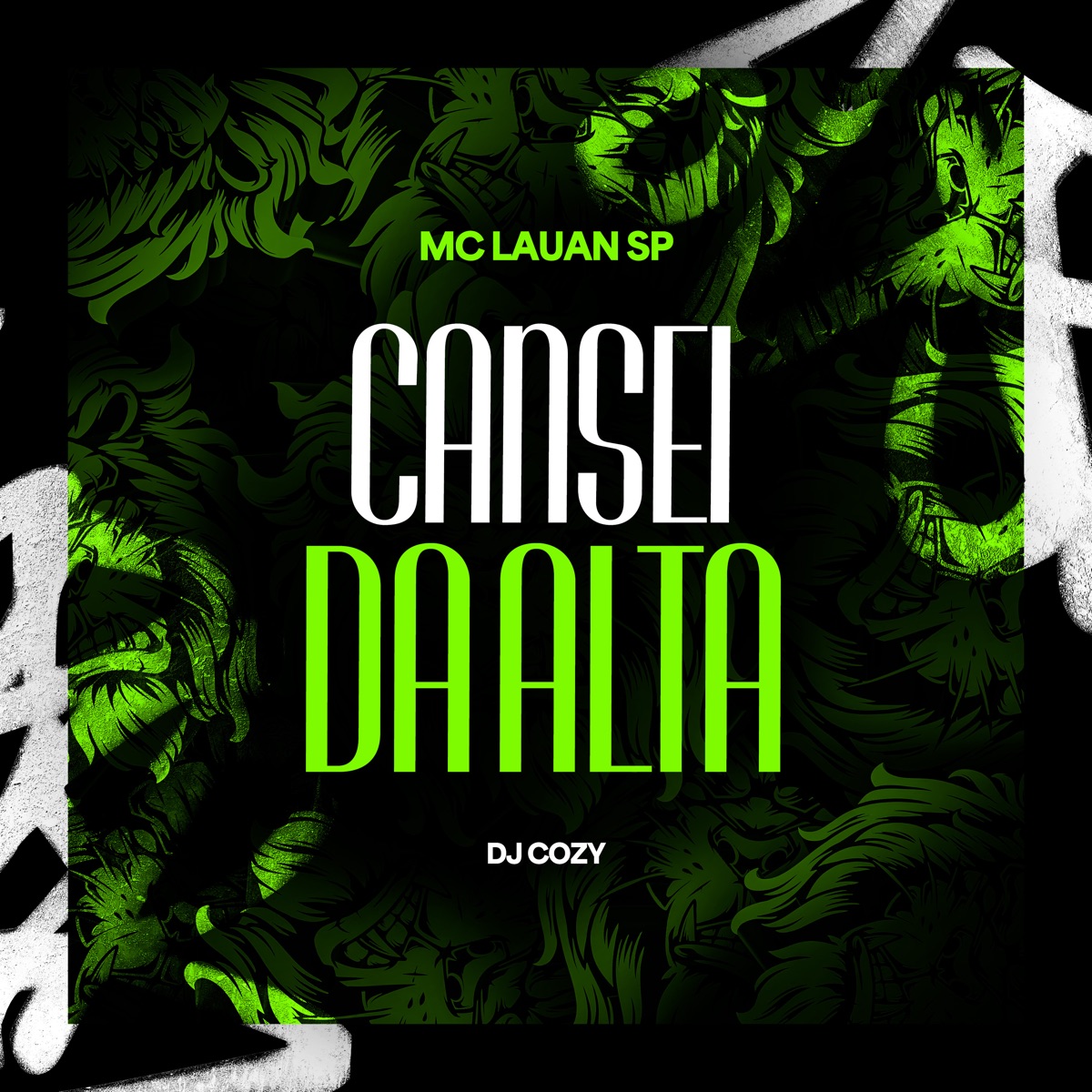 Cansei da Alta - Single by Mc Lauan Sp & DJ Cozy album cover