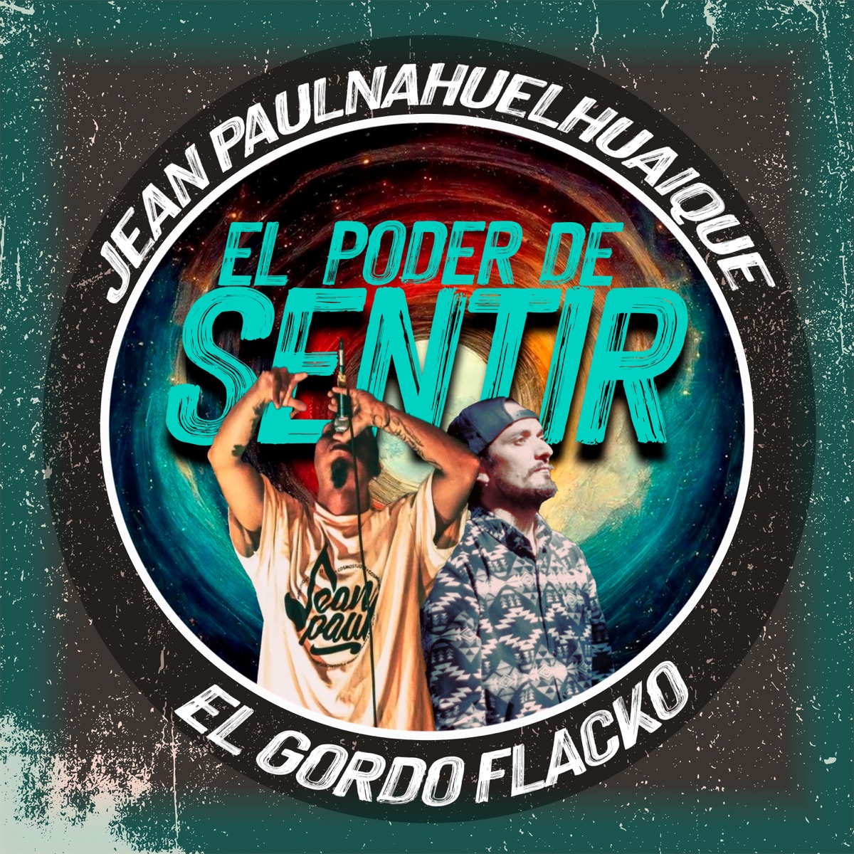 El Poder de Sentir - EP by Jeanpaulnahuelhuaique & El Gordo Flacko album cover