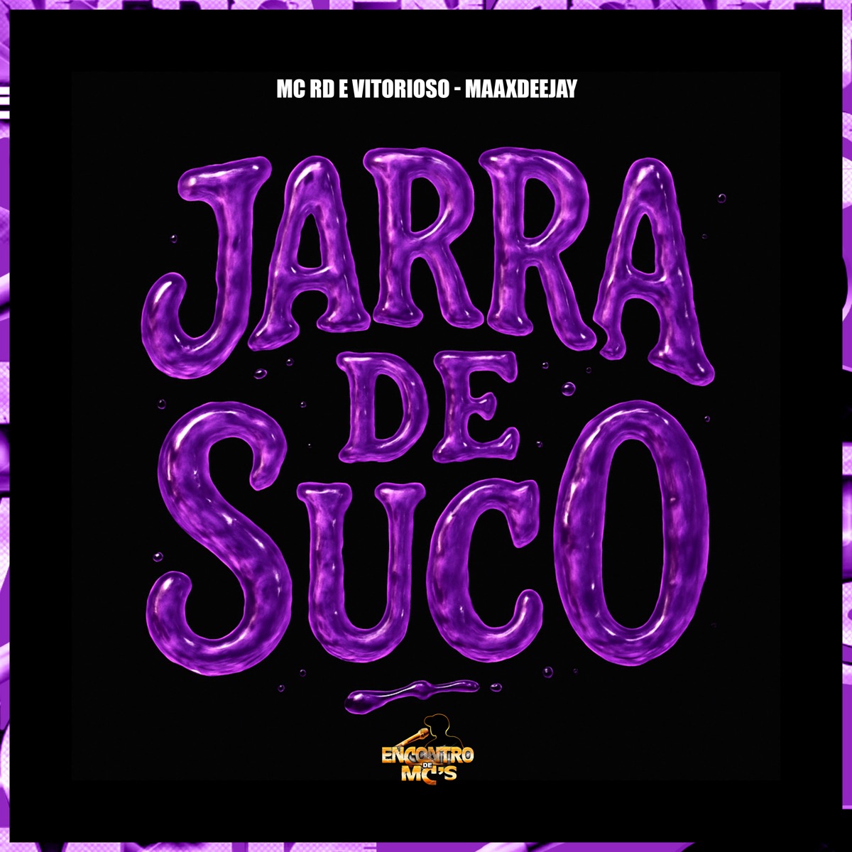 Jarra de Suco - Single by MC RD, Maax Deejay & Mc Vitorioso album cover