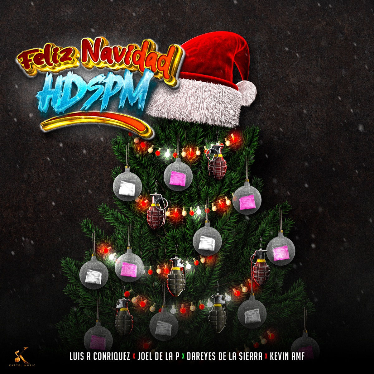 Feliz Navidad HDSPM (feat. Kevin AMF) - Single by Luis R Conriquez, Joel De La P & Los Dareyes De La Sierra album cover