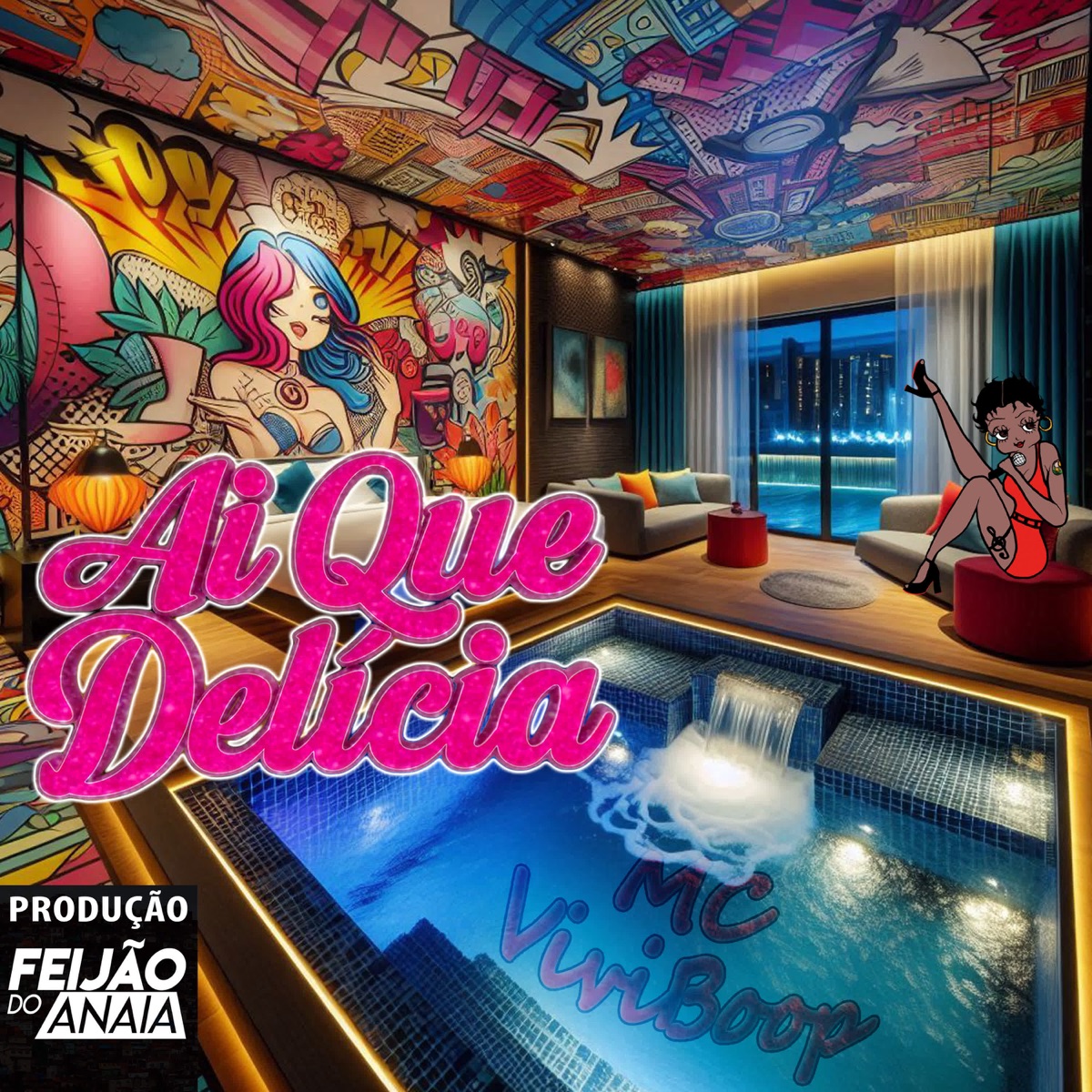 Ai Que Delícia - Single by MC ViviBoop & Dj Feijão Do Anaia album cover