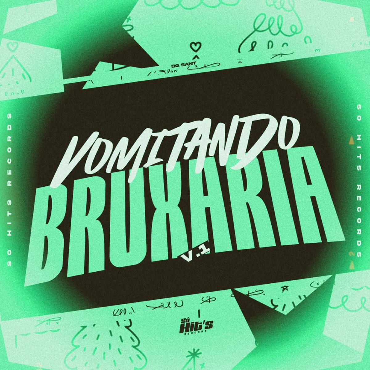 Vomitando Bruxaria v1 - Single by DG SANT album cover