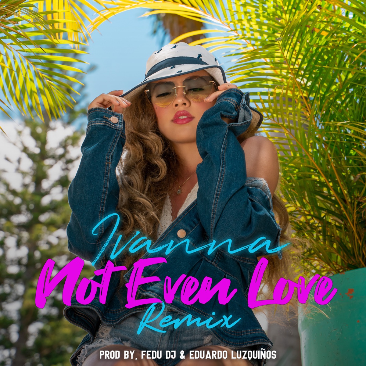 Not Even Love (Remix) - Single by Ivanna, Eduardo Luzquiños & Fedu DJ album cover