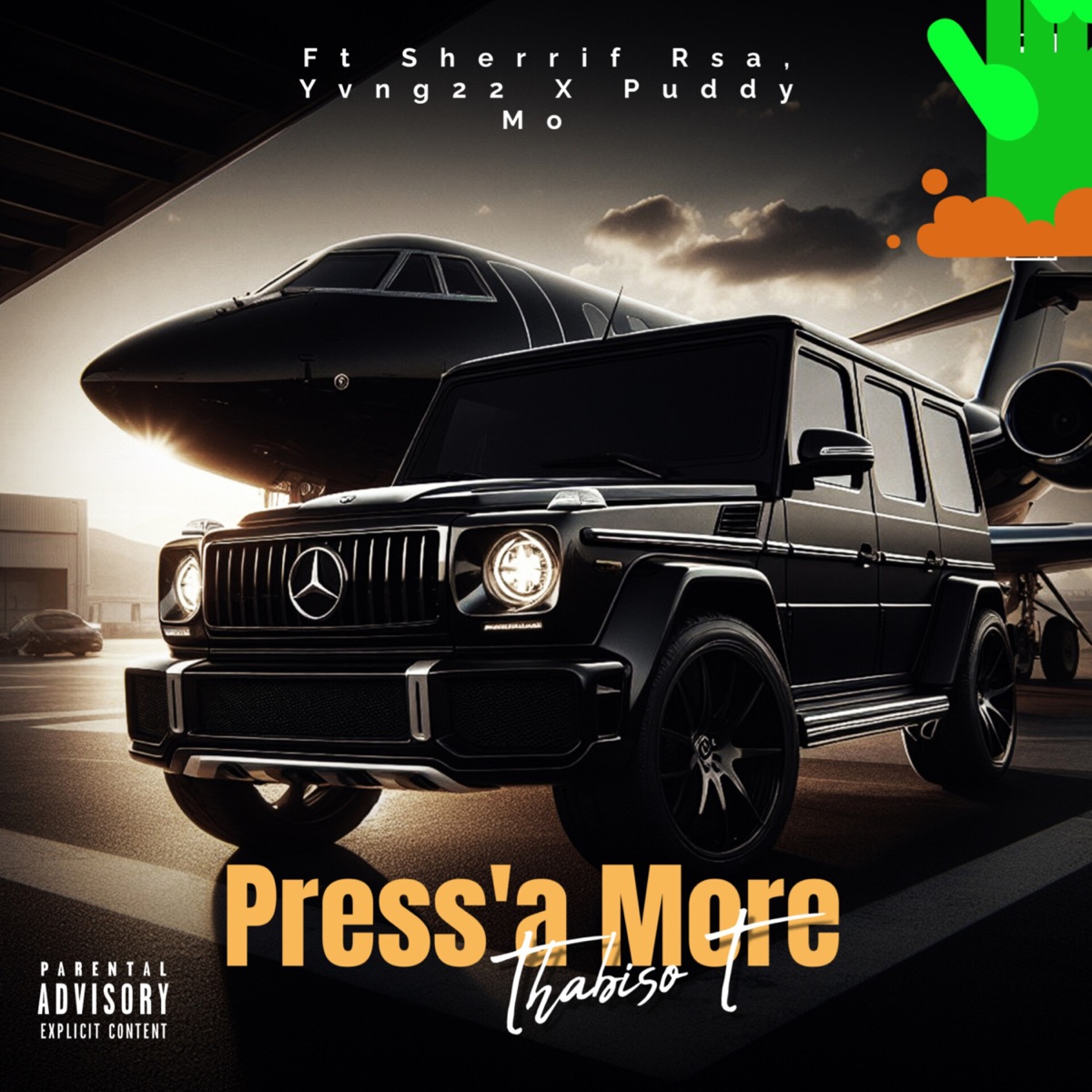 Press'a More (feat. Puddy mo, YvnG 22 & Sherrif RSA) - Single by Thabiso T album cover