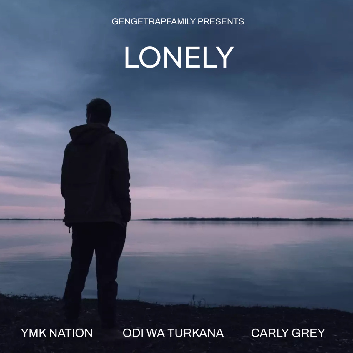 Lonely (feat. Odi Wa Turkana & Carly Grey) - Single by YMK Nation album cover