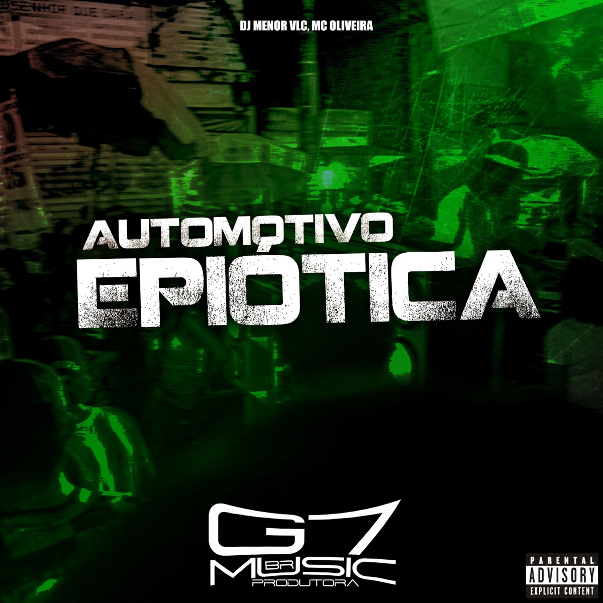 Automotivo Epiótica - Single by DJ MENOR VLC & Mc Oliveira album cover