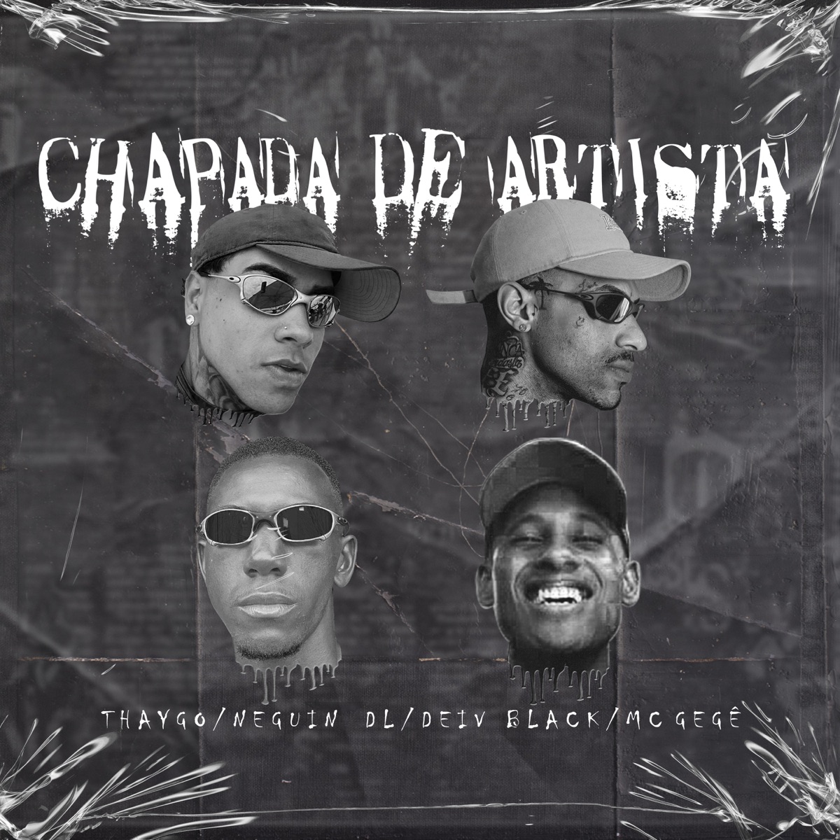 Chapada de Artista - Single by Neguin Dl, Mc Gegê, Deivblack & Thaygo album cover