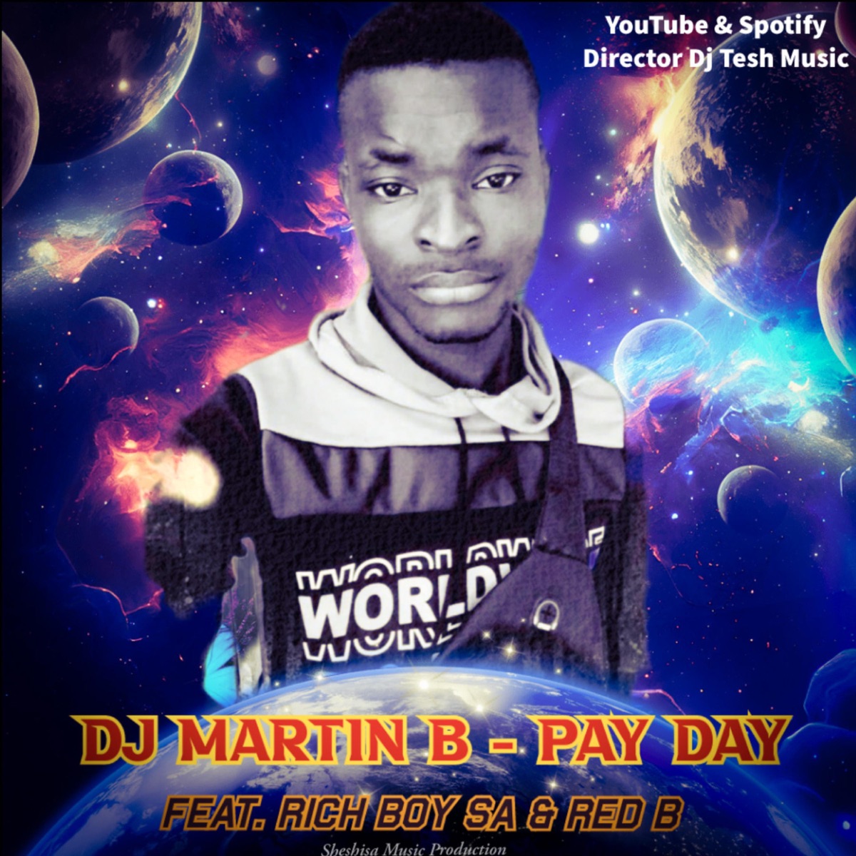 Pay Day (feat. DJ Martin B, Rich Boy SA & Red B) - Single by Director Dj Tesh Music album cover