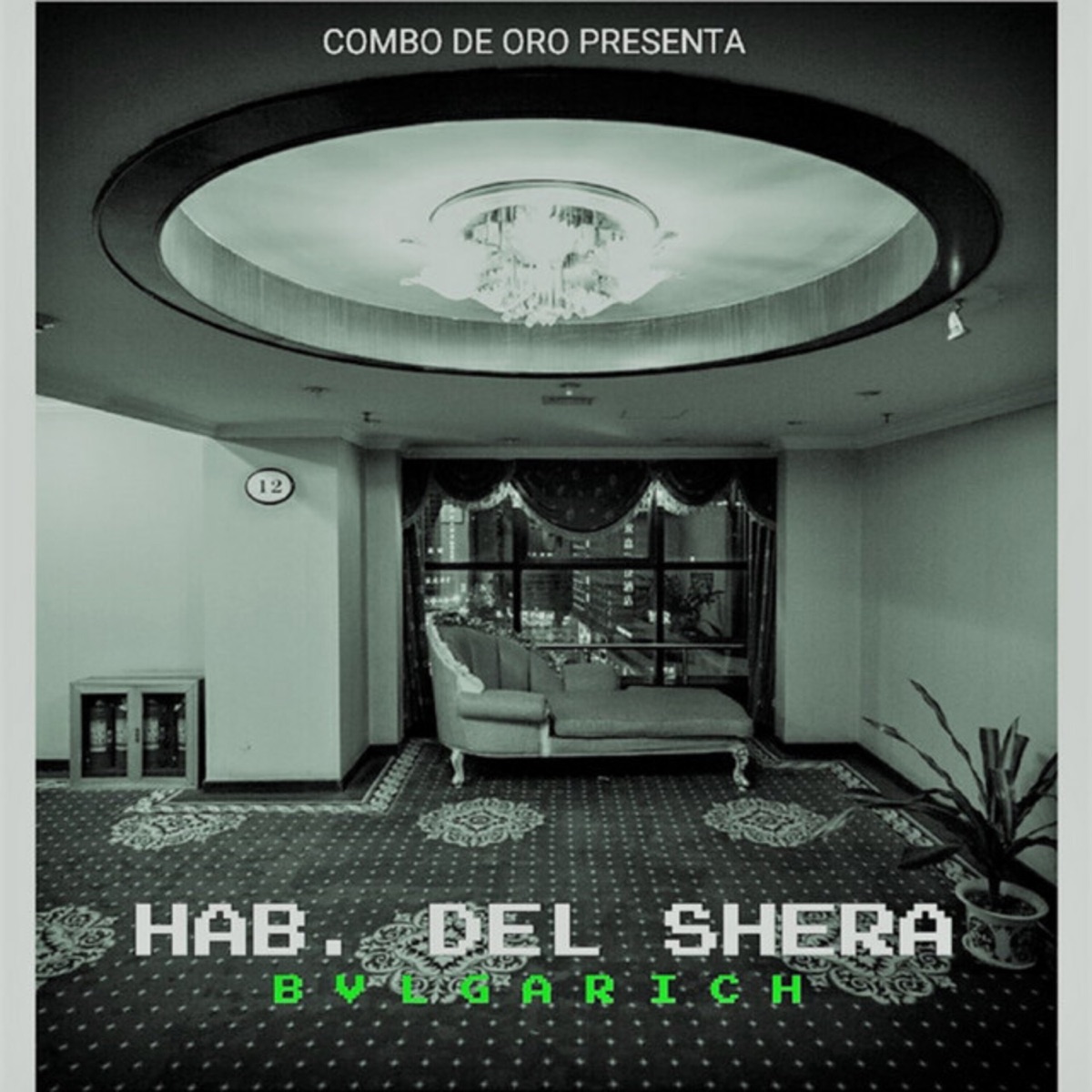 Habitación Del Shera (Remix) - Single by Bvlgarich album cover