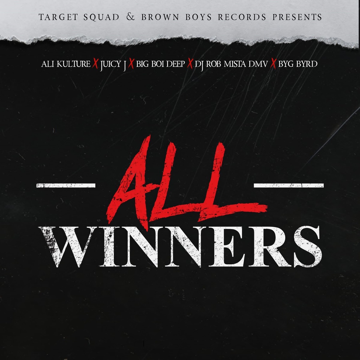 All Winners (feat. Juicy J & DJ Rob Mista Dmv) - Single by Ali Kulture, Big Boi Deep & Byg Byrd album cover