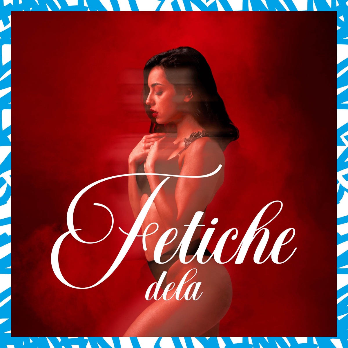 Fetiche Dela - Single by Matrap & Dj Vinny ZL album cover
