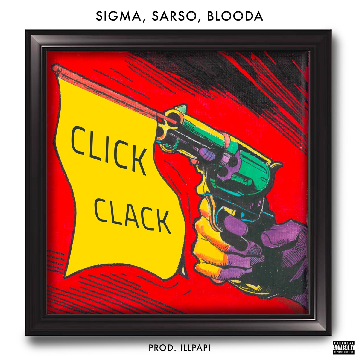 Click Clack (feat. Sarso, Blooda & Ill Papi) - Single by Sigma album cover
