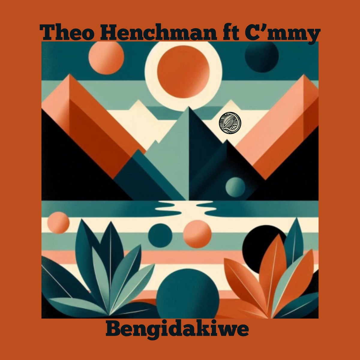 Bengidakiwe (feat. C'mmy) - Single by Theo Henchman album cover