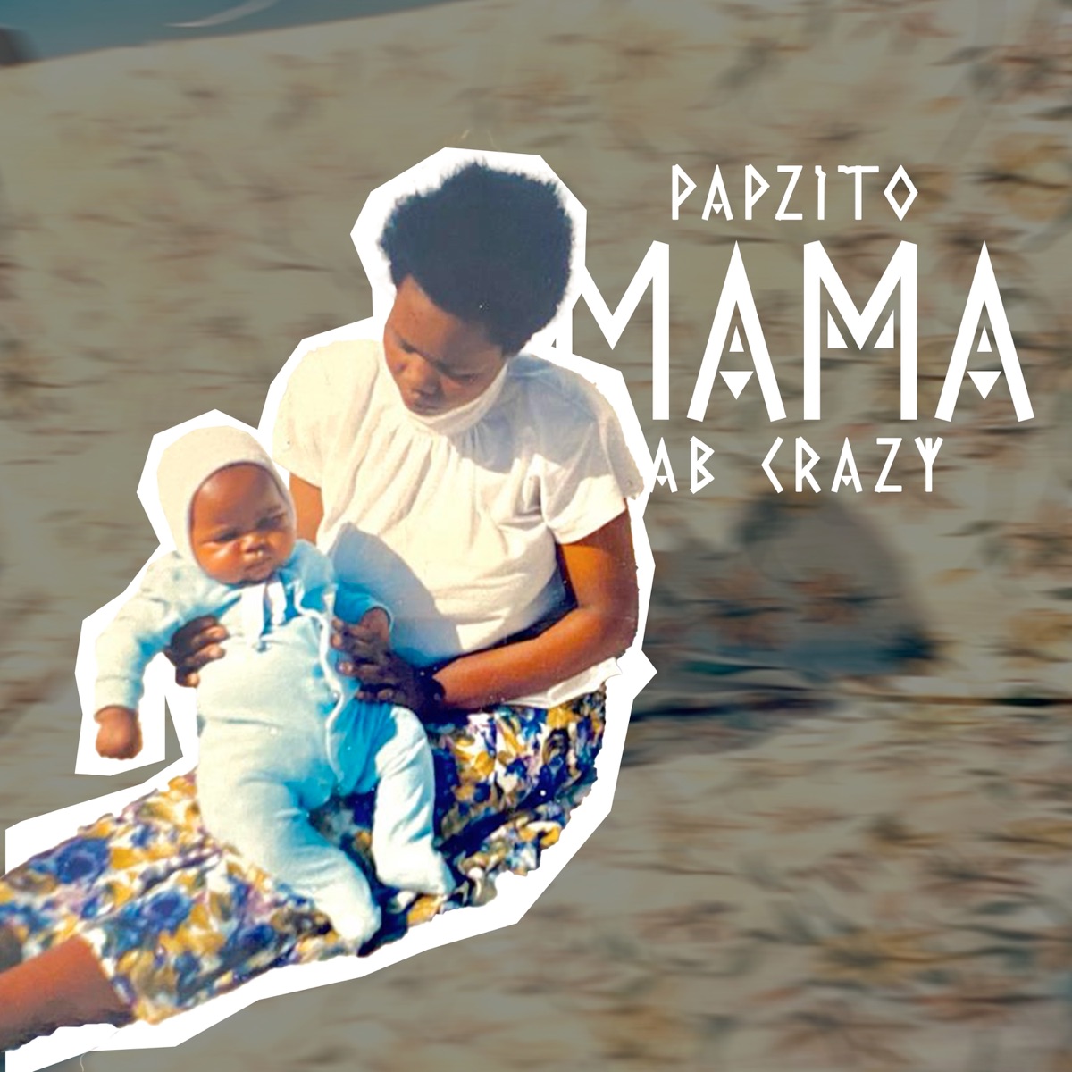 Mama (feat. AB Crazy) - Single by Papzito album cover