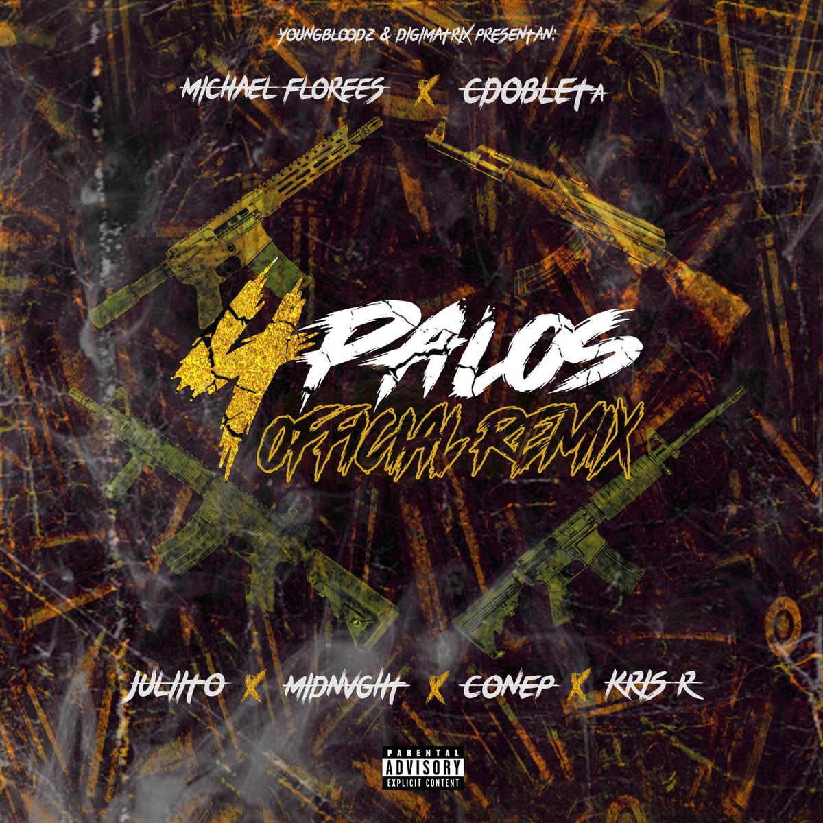 4 Palos (Remix) [feat. Juliito, Midnvght & Conep] - Single by Michael Flores, Kris R. & CDobleta album cover