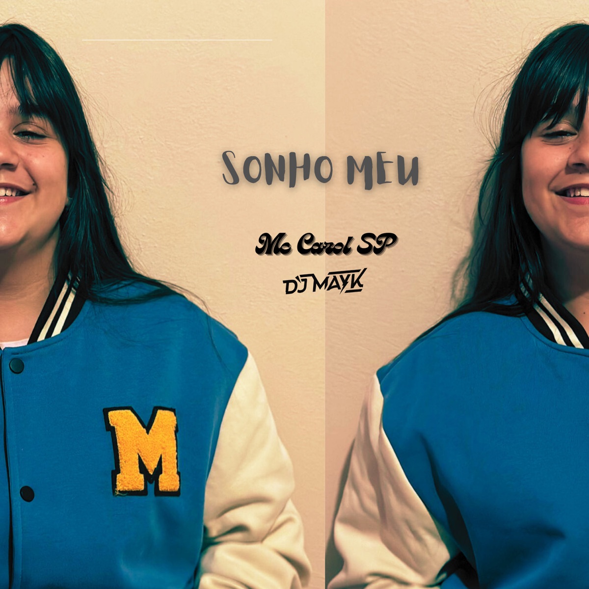 Sonho Meu by Mc Carol SP & Dj Mayk album cover