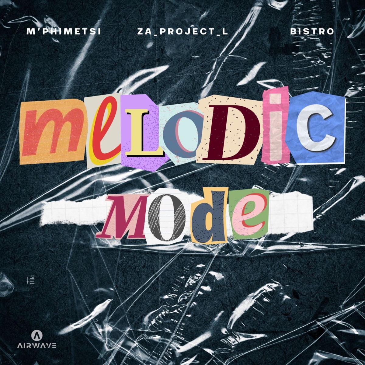 Melodic Mode (feat. ZA_Project_L & Bistro) - Single by M'phimetsi album cover