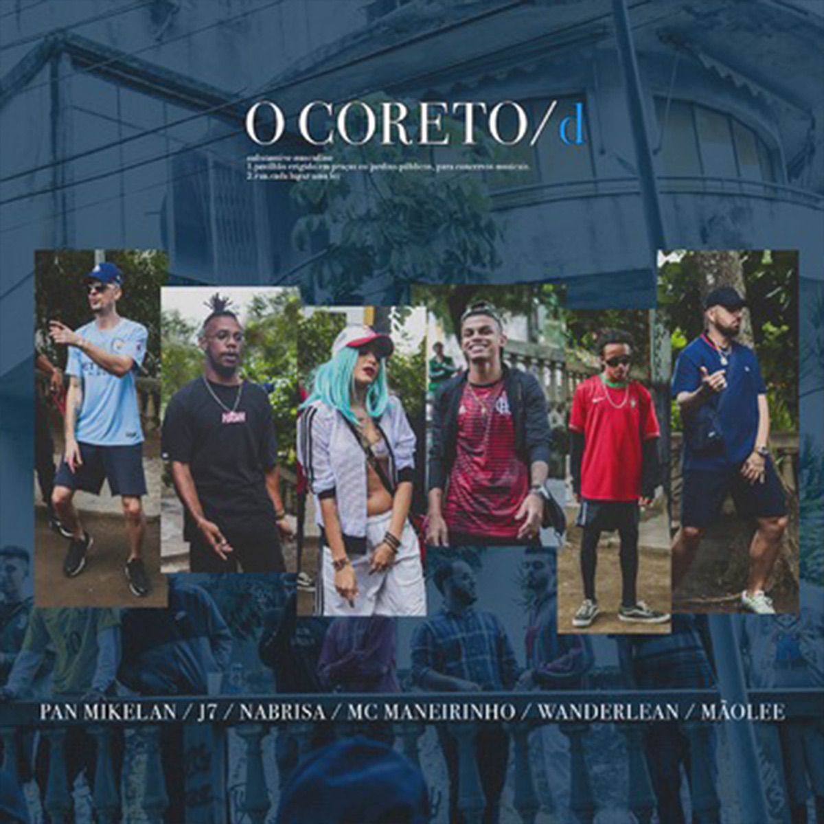 O Coreto/d (feat. J7, NaBrisa, Dallass, MC Maneirinho, Pedro Pan, Mãolee & Wanderlean) - Single by Tudubom album cover