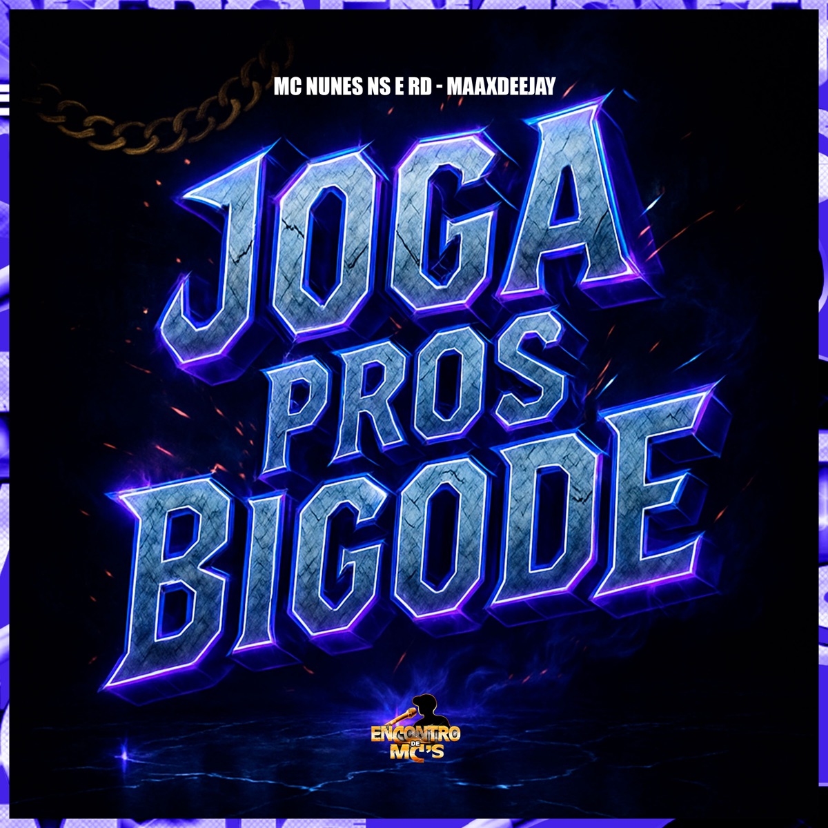 Joga Pros Bigode - Single by MC Nunes NS, MC RD & Maax Deejay album cover