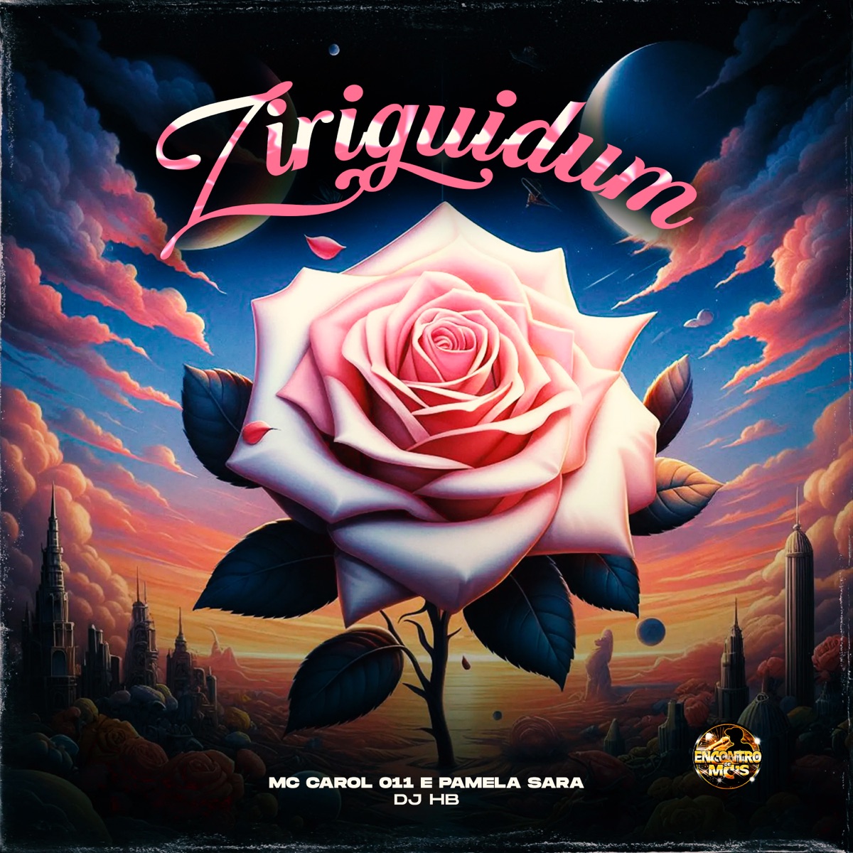 Ziriguidum - Single by Pamela sara, DJ HB & MC CAROL 011 album cover