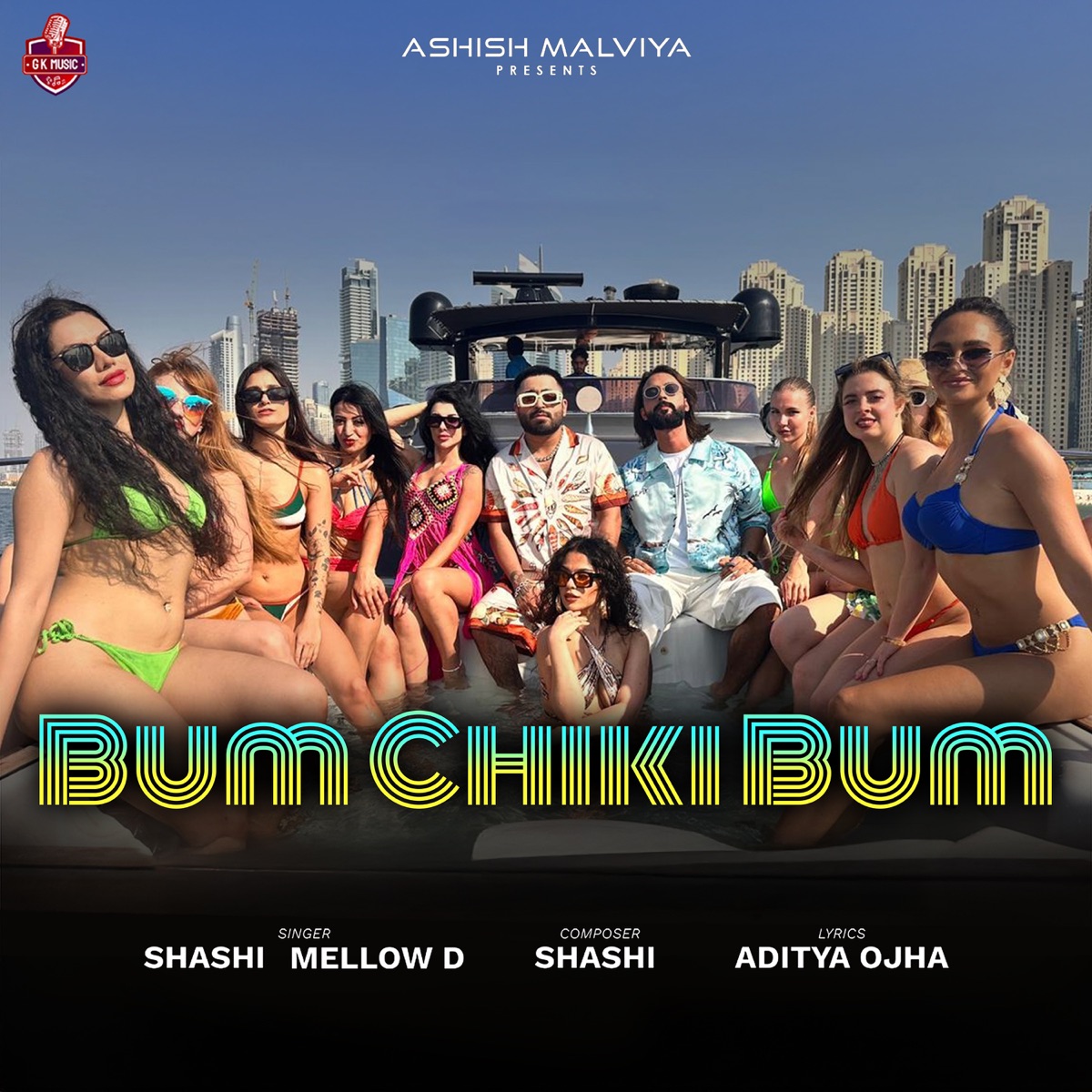 Bum Chiki Bum - Single by Shashi, Mellow D & saajid salaam album cover