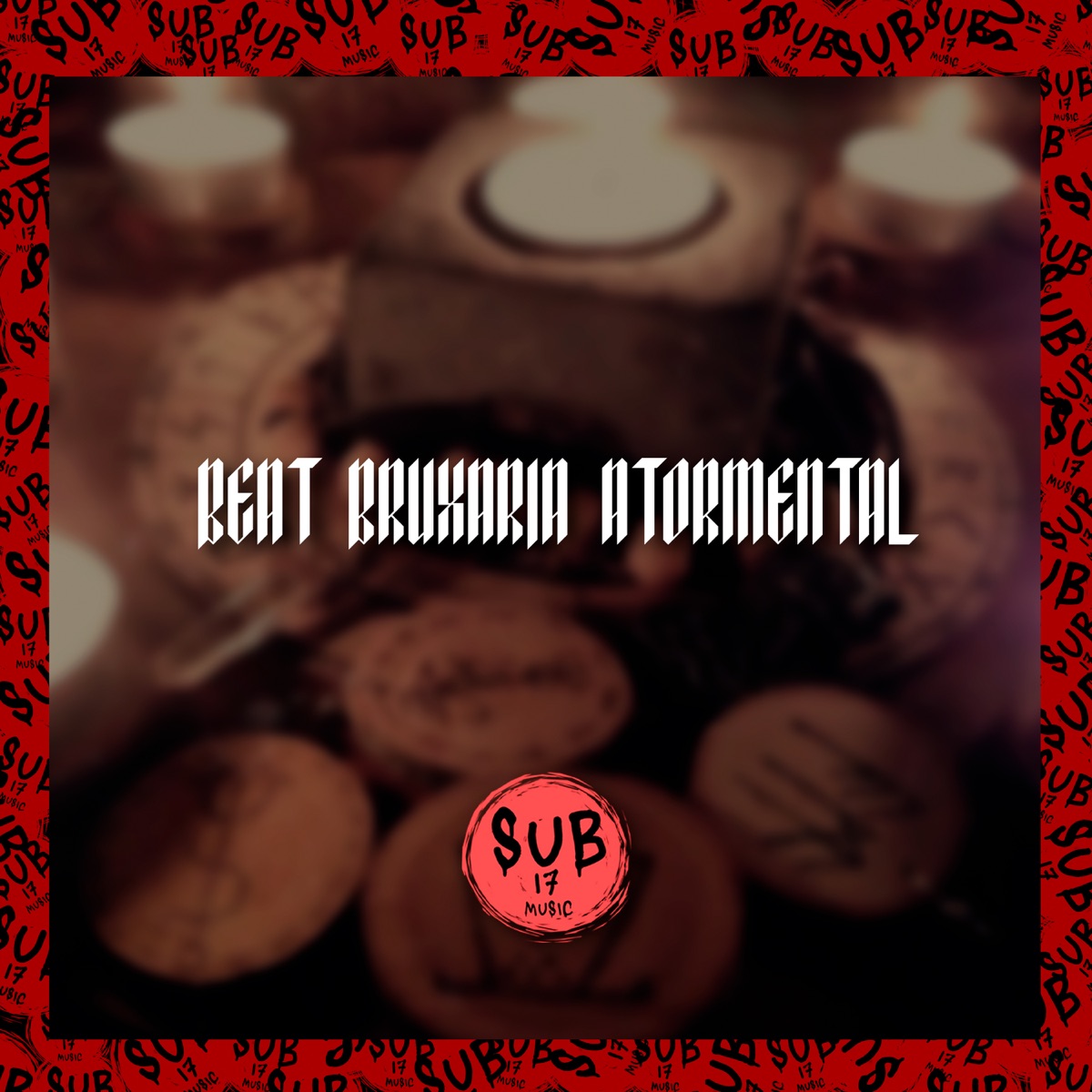 Beat Bruxaria Atormental - Single by Dj Kauã Autenticado & MC Magico album cover