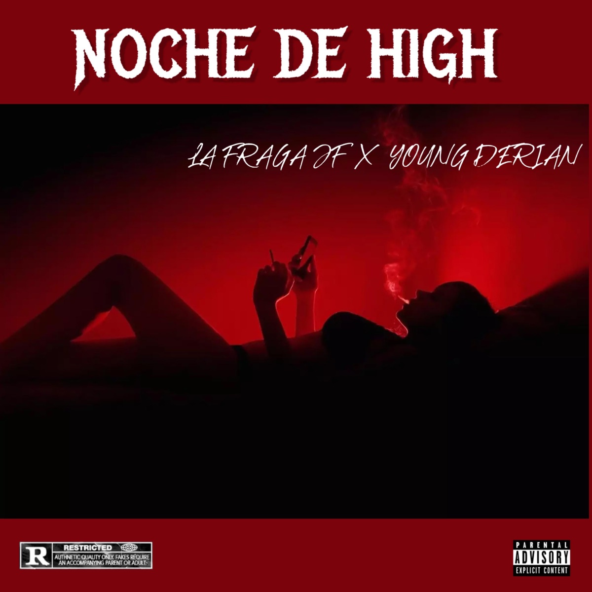 NOCHE DE HIGH (feat. YOUNG DERIAN & LA FRAGA JF) - Single by LHDT album cover
