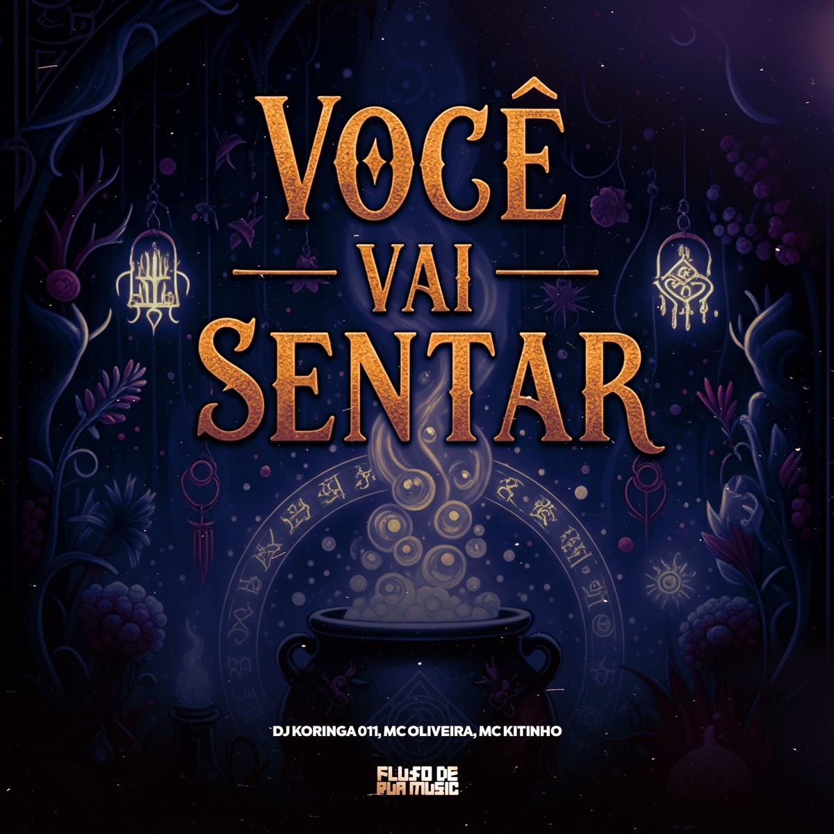 Voce Vai Sentar - Single by dj koringa 011, Mc Oliveira & Mc Kitinho album cover