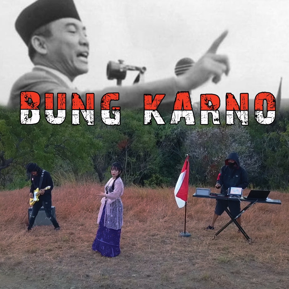 Bung Karno (feat. Shelly Trisna & Raditya) - Single by Dwarsa Sentosa album cover