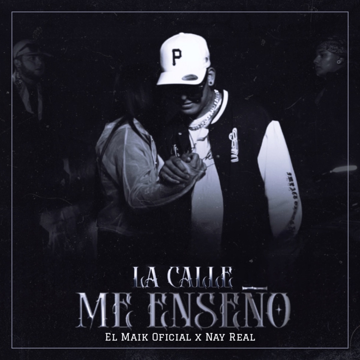 La Calle Me Enseño - Single by El Maik Oficial, Nay Real & Falsa Familia album cover