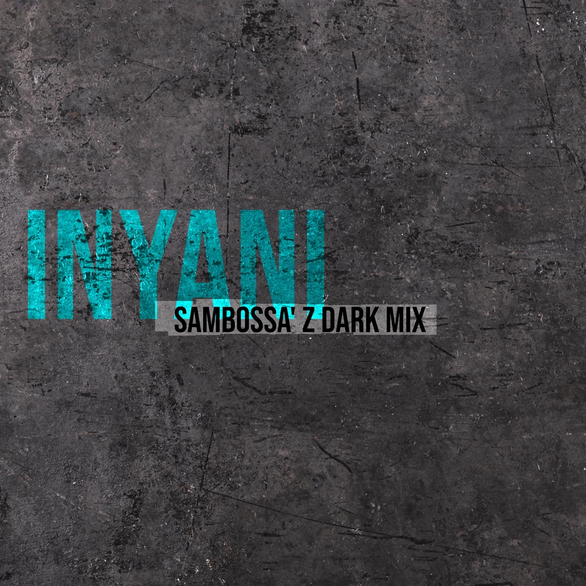 Inyani (SamBossA'z Dark Mix) [feat. S.A.N.E] - Single by Sneja album cover