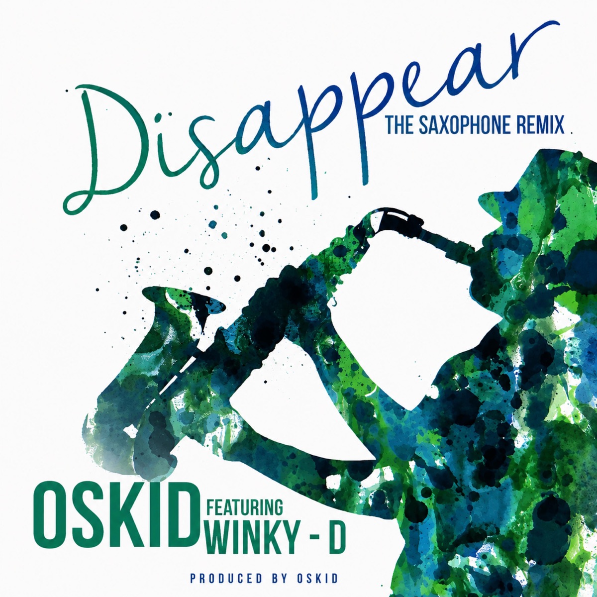 Disappear - Single by Oskid Productions album cover