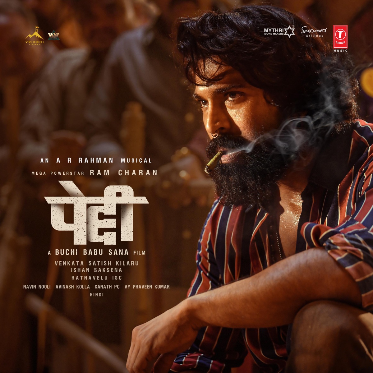 Peddi (Original Motion Picture Soundtrack) - HINDI by A.R. Rahman & Raqueeb Alam album cover