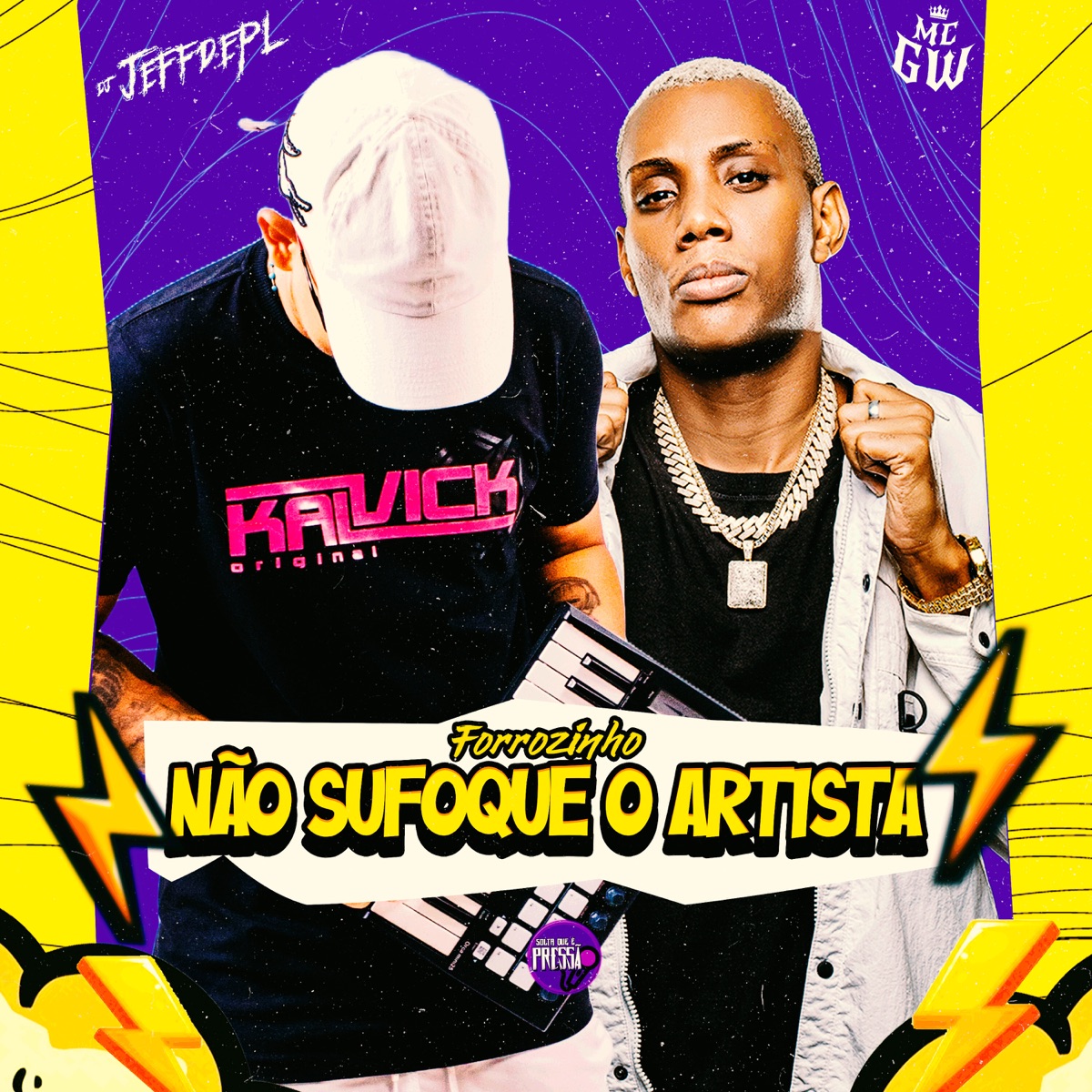 Forrozinho Não Sufoque o Artista - Single by DJ JEFFDEPL & MC GW album cover